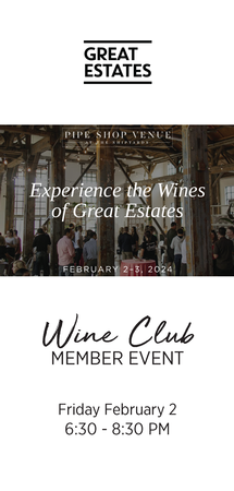 Wine Club Exclusive Event | February 2, 6:30-8:30pm