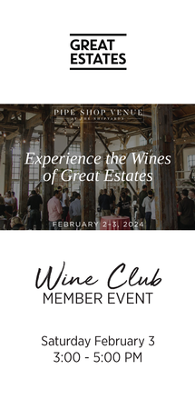 Wine Club Exclusive Event | February 3, 3:00-5:00pm