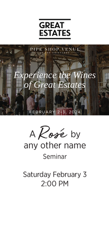 Exclusive Event Rosé By Any Name | February 3, 2:00pm